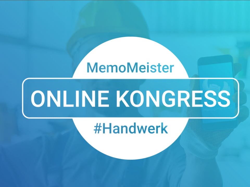 MemoMeister Online-Kongress 2018 - der erste Online-Kongress für das Handwerk